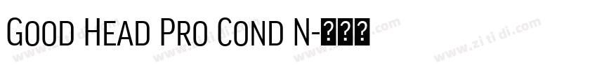 Good Head Pro Cond N字体转换